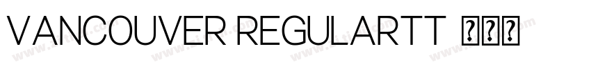 Vancouver Regulartt字体转换